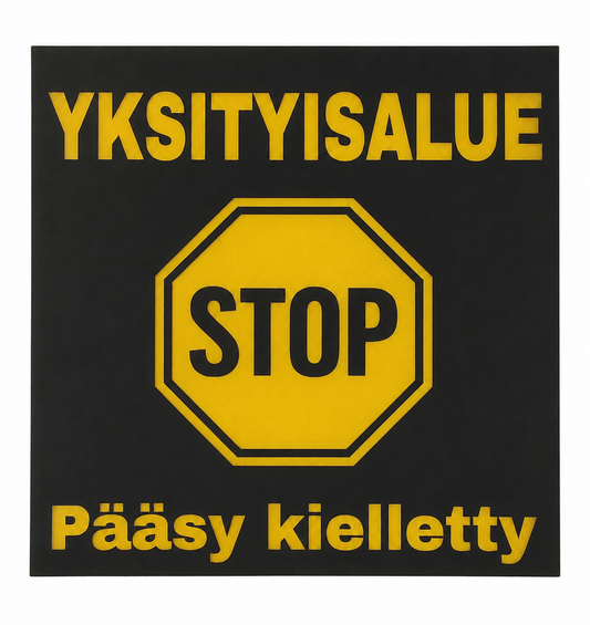 Yksityisalue – Pääsy kielletty -kyltti