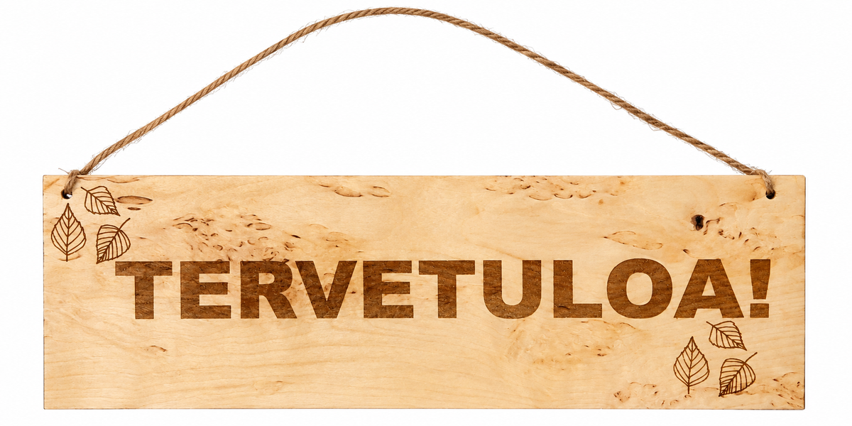 Visakoivuinen Tervetuloa kyltti