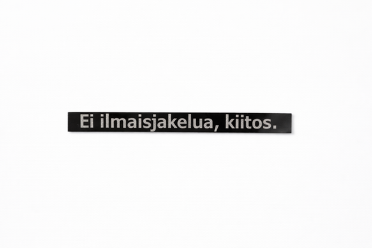 Ei ilmaisjakelua kyltti